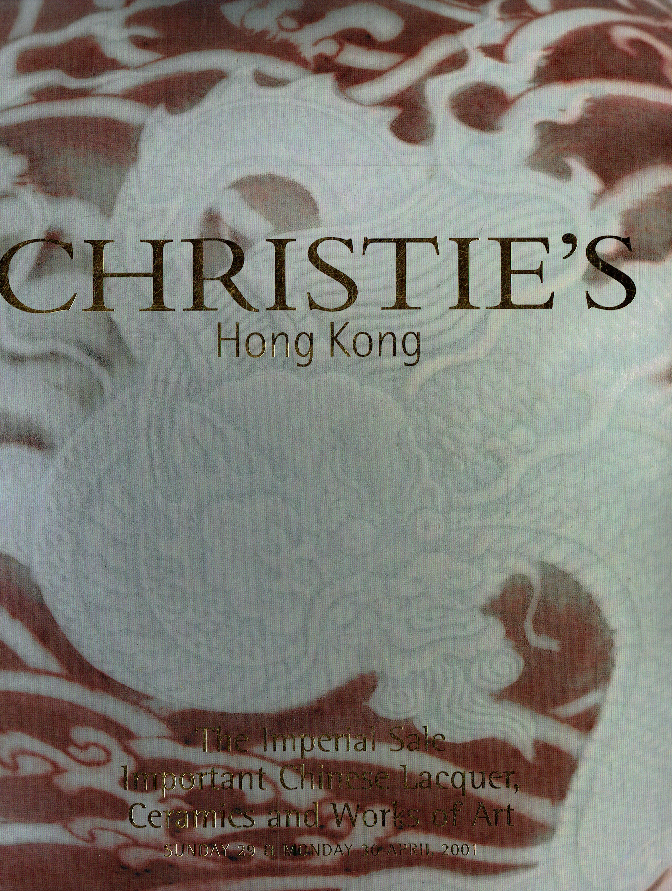 Christies April 2001 The Imperial Sale. Important Chinese (Digital Only)