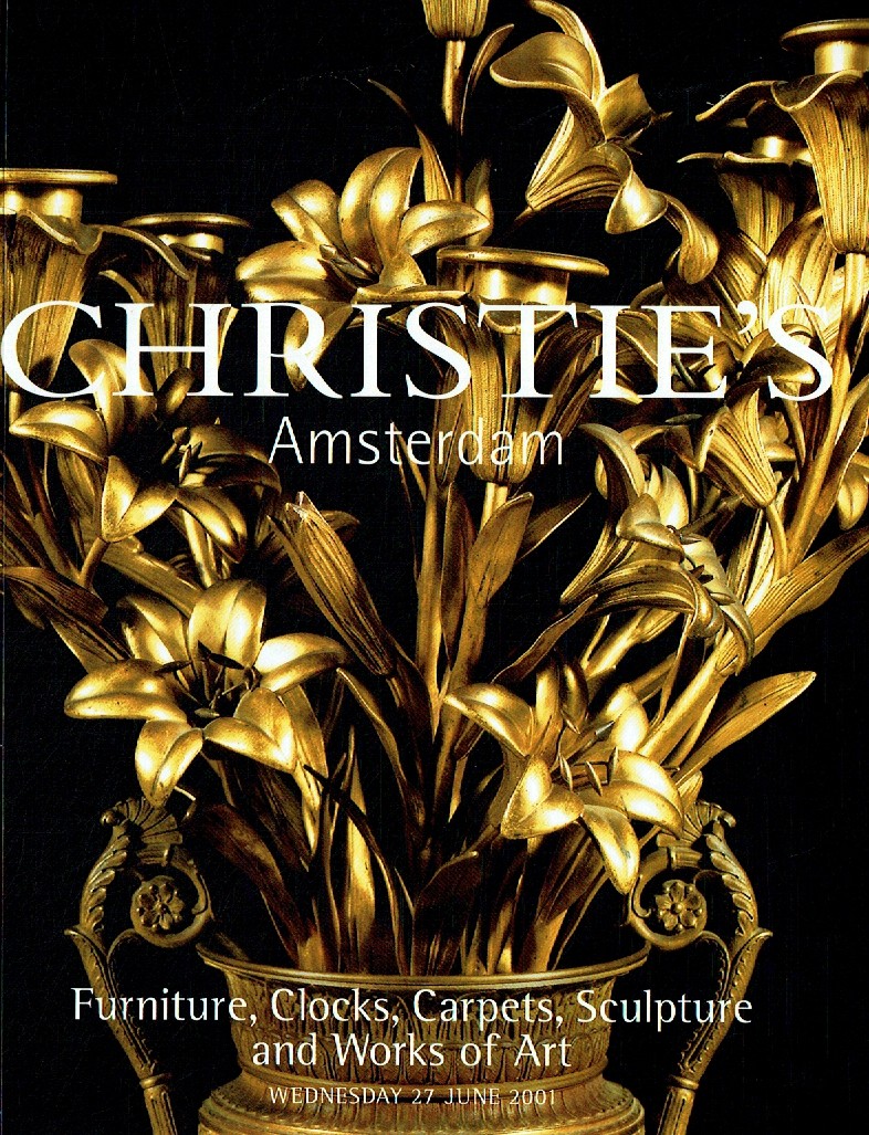 Christies June 2001 Furniture, Clocks, Carpets, Sculpture and Wo (Digital Only)