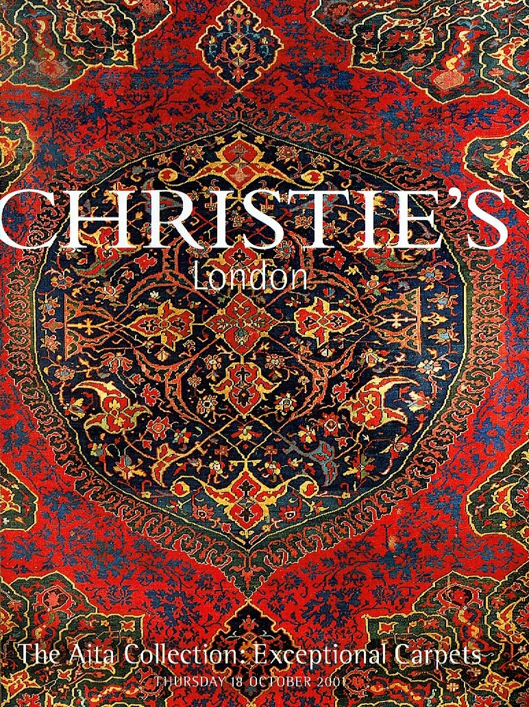 Christies October 2001 The Aita Collection: Exceptional Carpets (Digital Only)