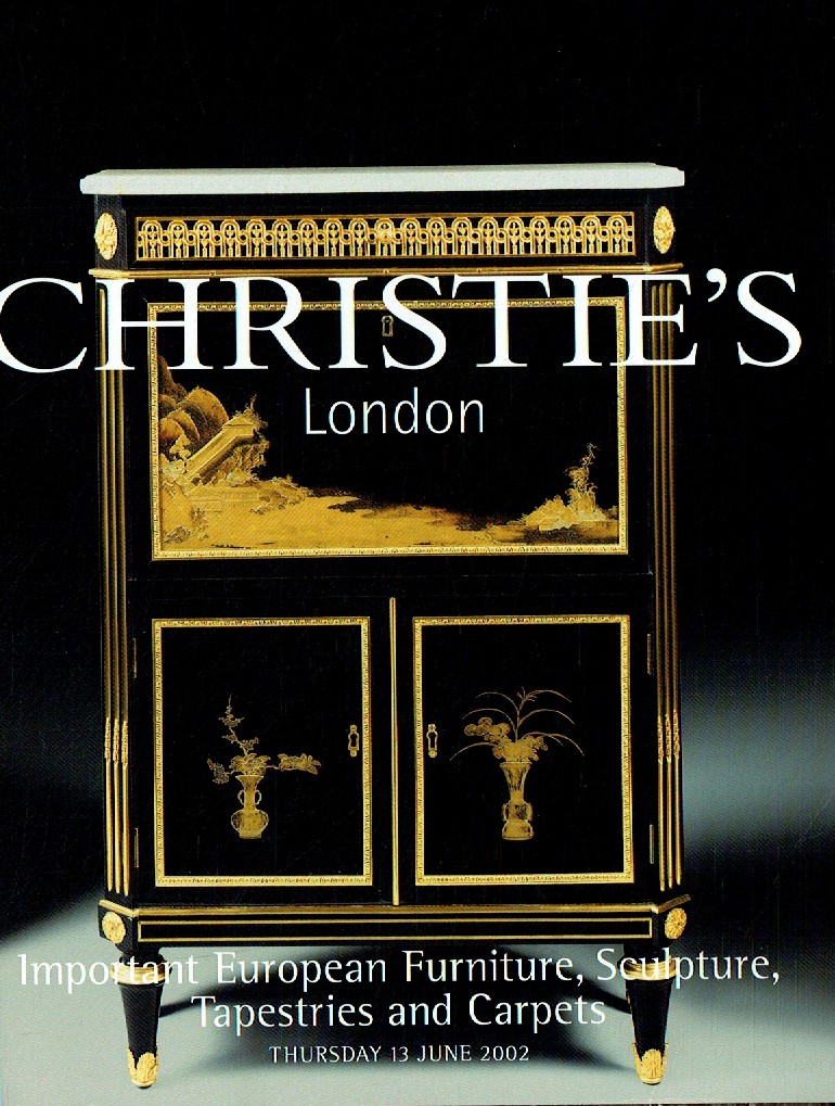 Christies June 2002 Important European Furniture, Sculpture, Tap (Digital Only)