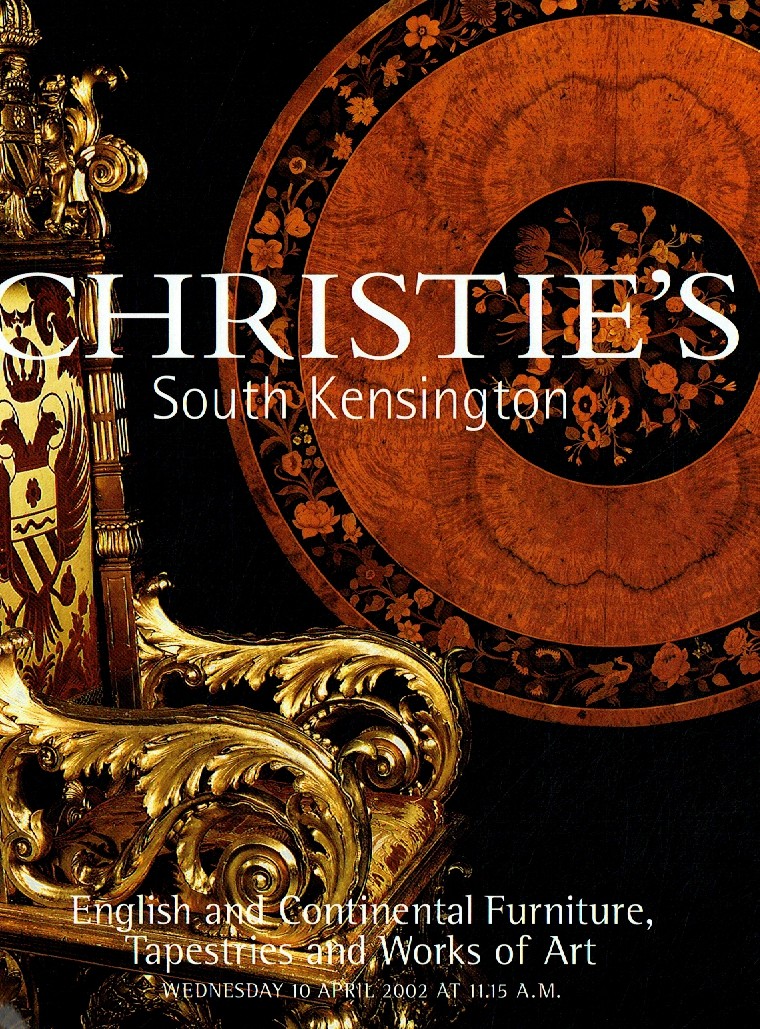 Christies April 2002 English & Continental Furniture, Tapestries (Digital Only)