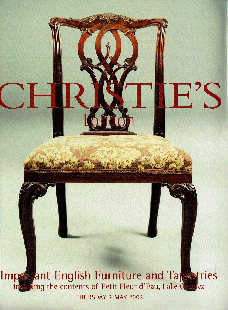 Christies May 2002 Important English Furniture and Tapestries in (Digital Only)