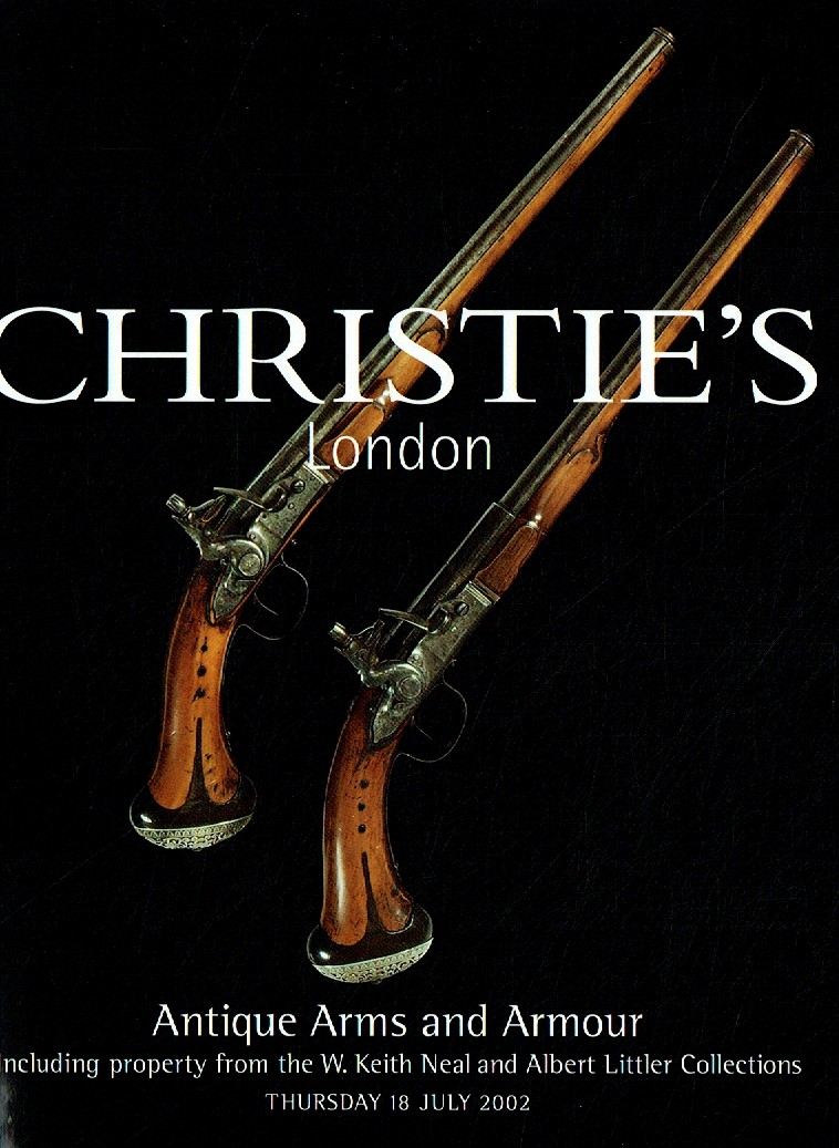 Christies July 2002 Antique Arms and Armour inculding property f (Digital Only)