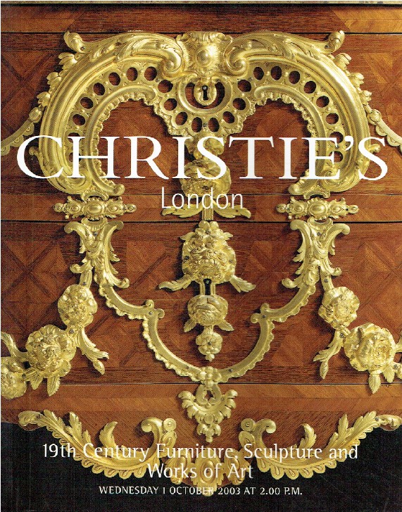 Christies October 2003 19th Century Furniture, Sculpture & Works (Digital Only)