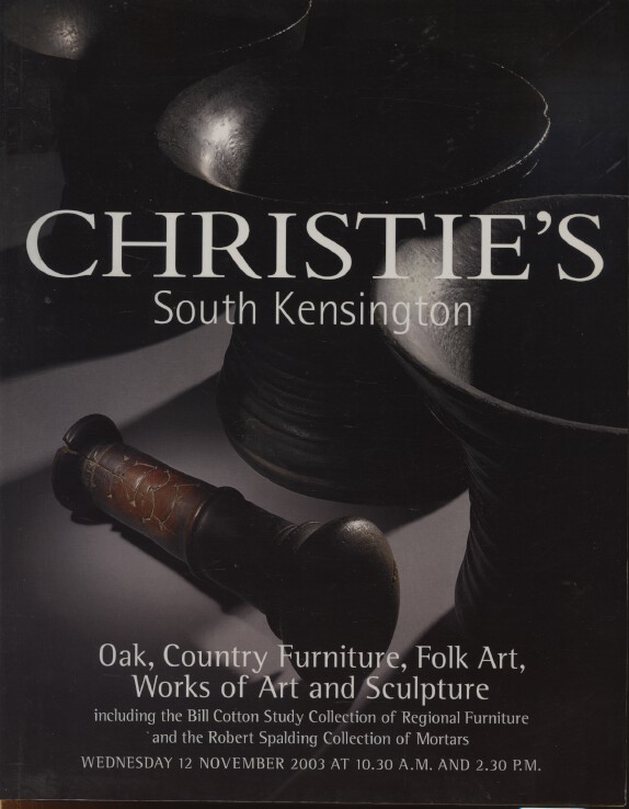 Christies November 2003 Oak, Country Furniture, Folk Art, Works (Digital Only)