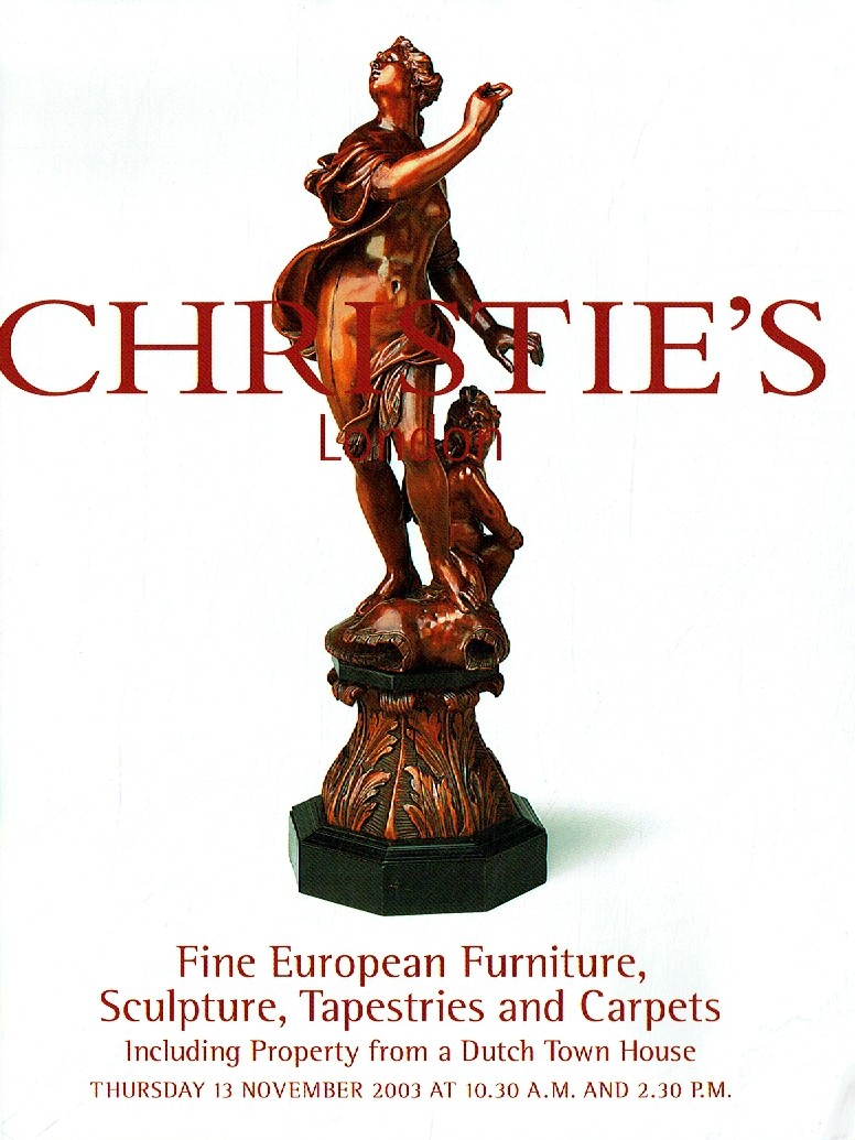 Christies November 2003 Fine European Furniture , Sculpture & Ta (Digital Only)