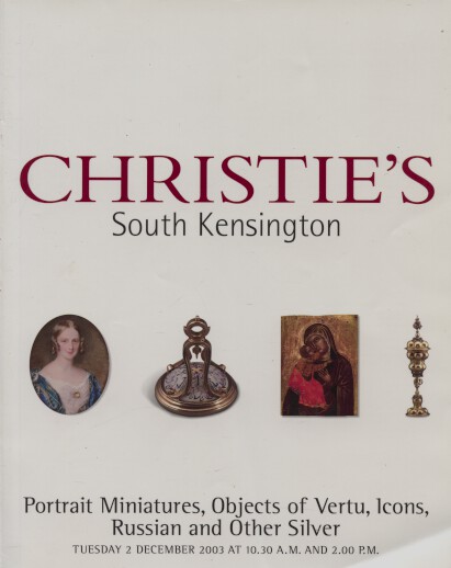 Christies December 2003 Portrait Miniatures, Objects of Vertu, I (Digital Only)