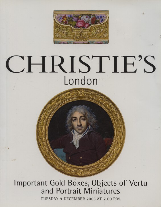 Christies December 2003 Important Gold Boxes, Objects of Vertu, (Digital Only)