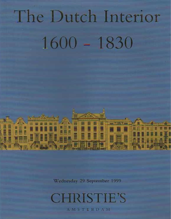 Christies September 1999 The Dutch Interior 1600 - 1830 (Digital Only)