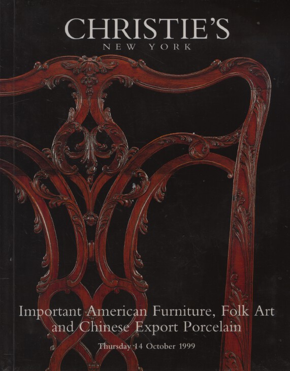 Christies October 1999 Important American Furniture, Folk Art an (Digital Only)