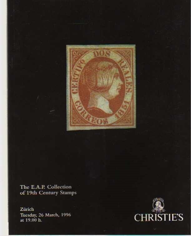 Christies March 1996 The E.A.P. Collection of 19th Century Stamps (Digital Only