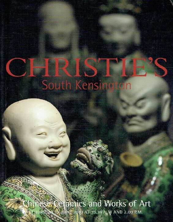 Christies June 2003 Chinese Ceramics & Works of Art (Digital Only)