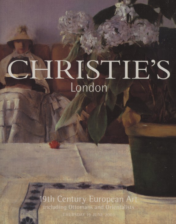 Christies June 2003 19th Century European Art including Ottomans (Digital Only)