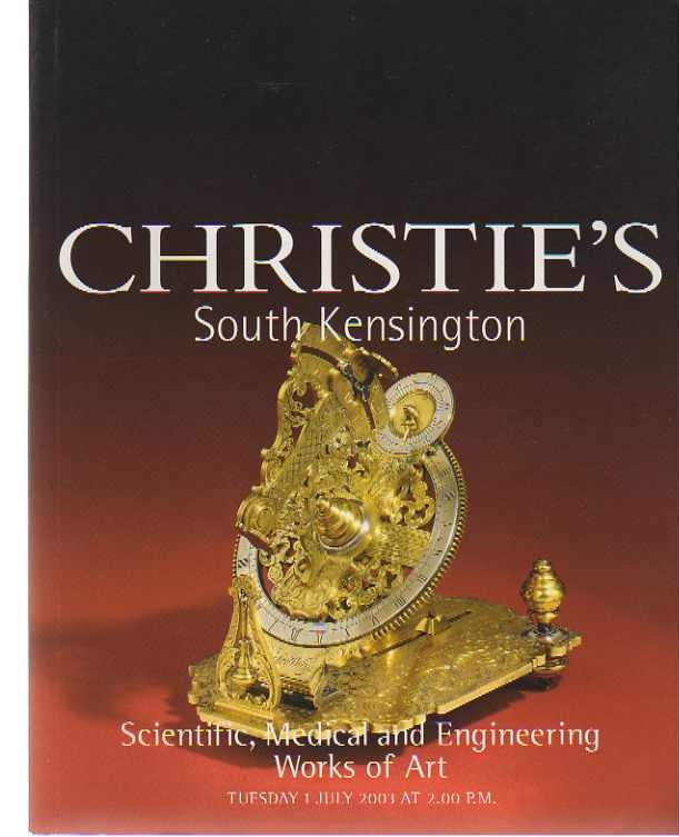 Christies July 2003 Scientific, Medical and Engineering Works of (Digital Only)