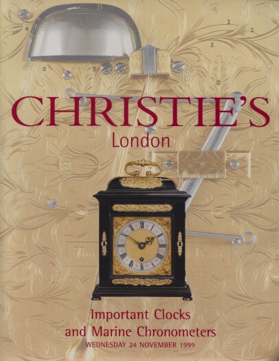 Christies November 1999 Important Clocks and Marine Chronometers (Digital Only)