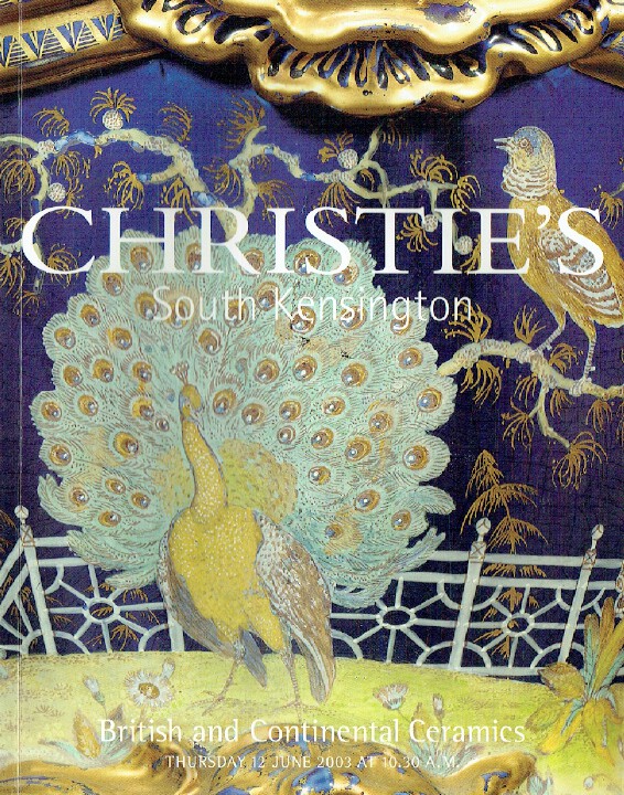 Christies June 2003 British and Continental Ceramics (Digital Only)