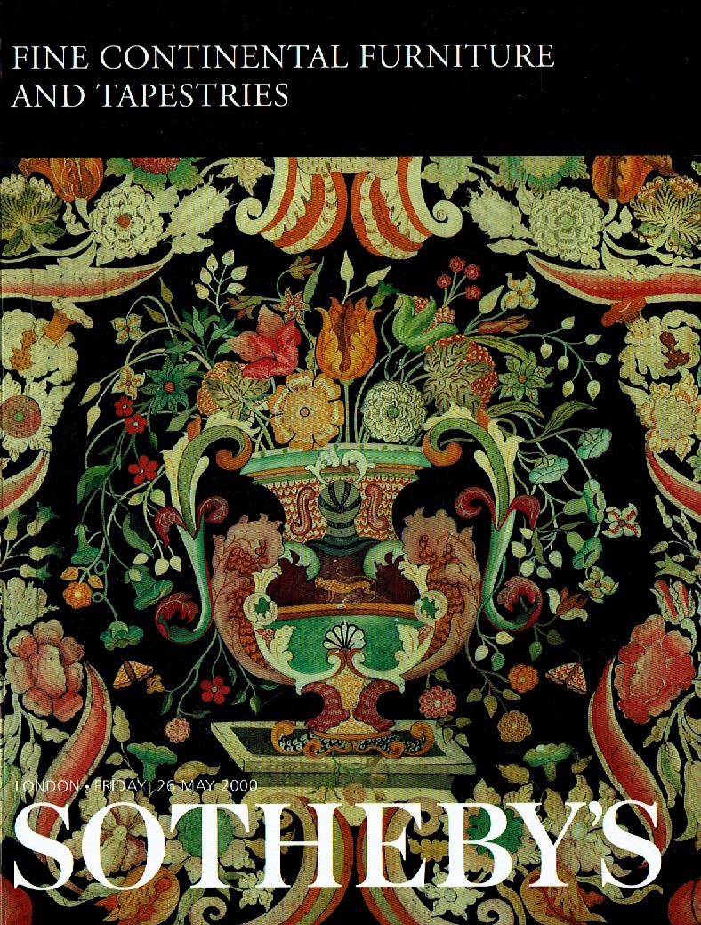 Sothebys May 2000 Fine Continental Furniture & Tapestries (Digital Only)