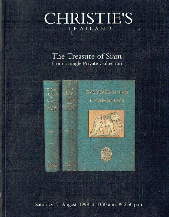 Christies August 1999 Treasure of Siam from a Single Private etc. (Digital Only)