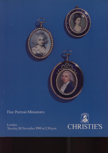 Christies December 1990 Fine Portrait Miniatures (Digital Only)