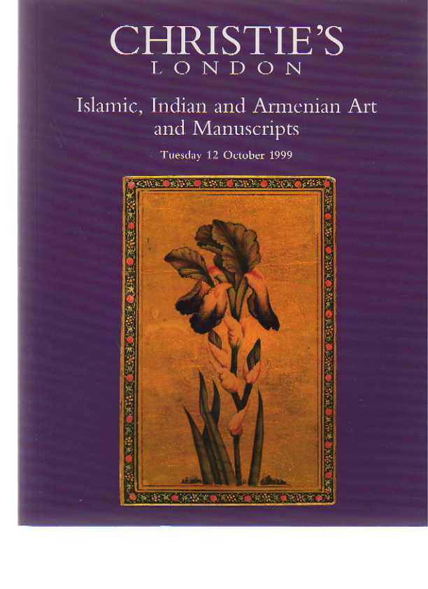 Christies October 1999 Islamic, Indian & Armenian Art (Digital Only)