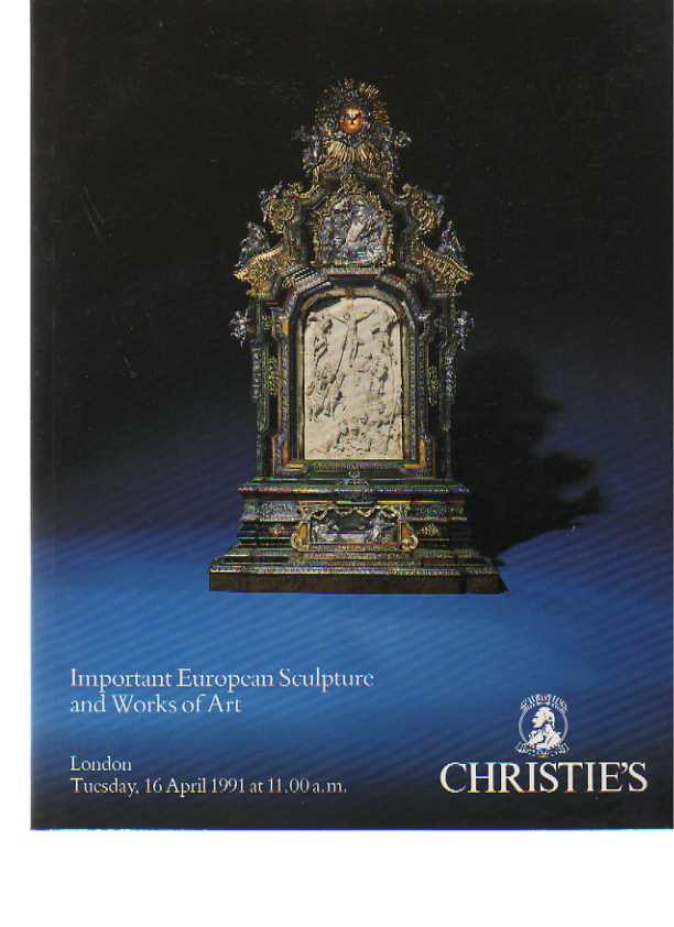 Christies April 1991 Important European Sculpture & Works of Art (Digital Only)