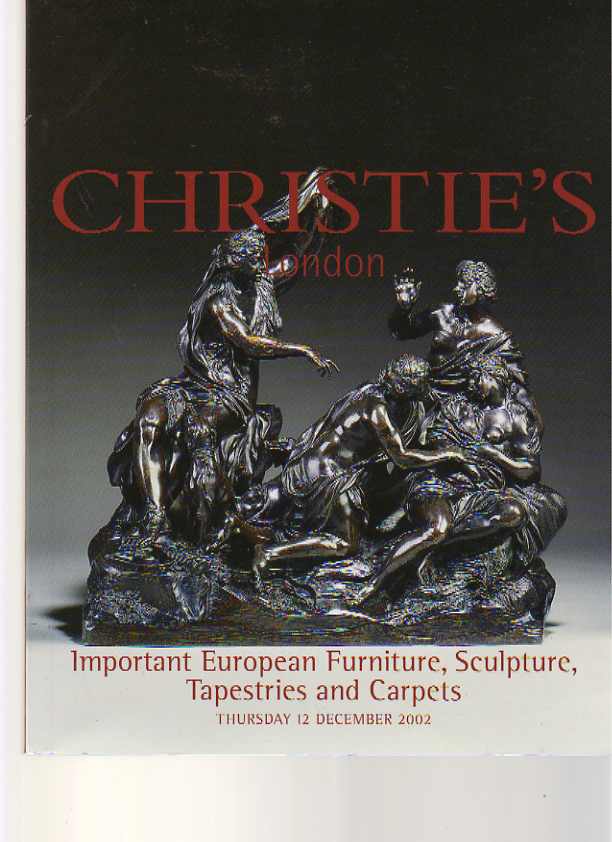 Christies December 2002 Important European Furniture, WOA etc.(Digital Only)