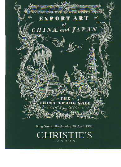 Christies April 1999 Export Art of China & Japan (Digital Only)