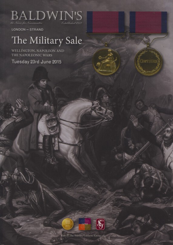 Baldwins 2015 The Military Sale. Wellington, Napoleon & the Napoleonic Wars