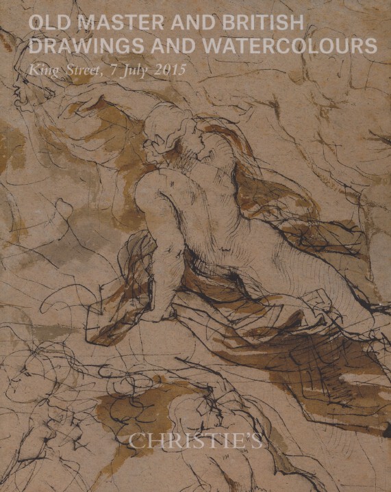 Christies July 2015 Old Master and British Drawings and Watercolours