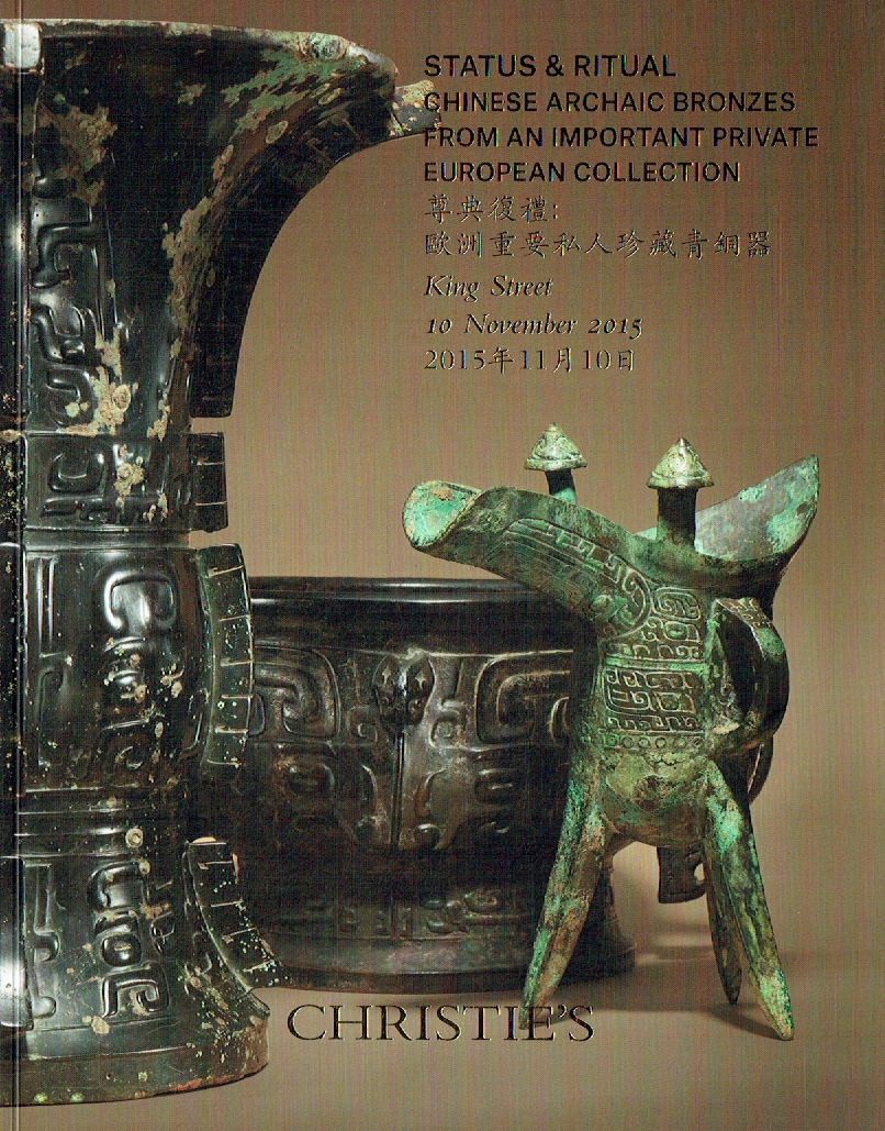 Christies November 2015 Chinese Archaic Bronzes