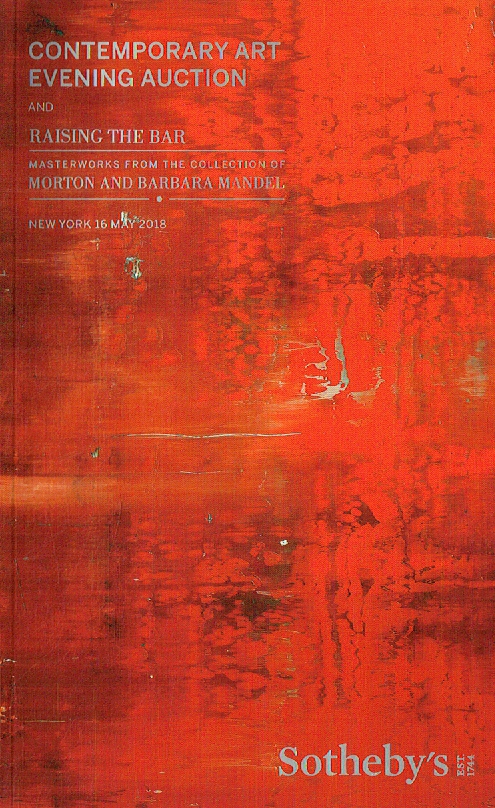 Sotheby's June 2018 Contemporary Art - Coll. Morton & Mandel (Digital only) Sotheby's June 2018 Contemporary Art - Coll. Morton & Mandel (Digital only)