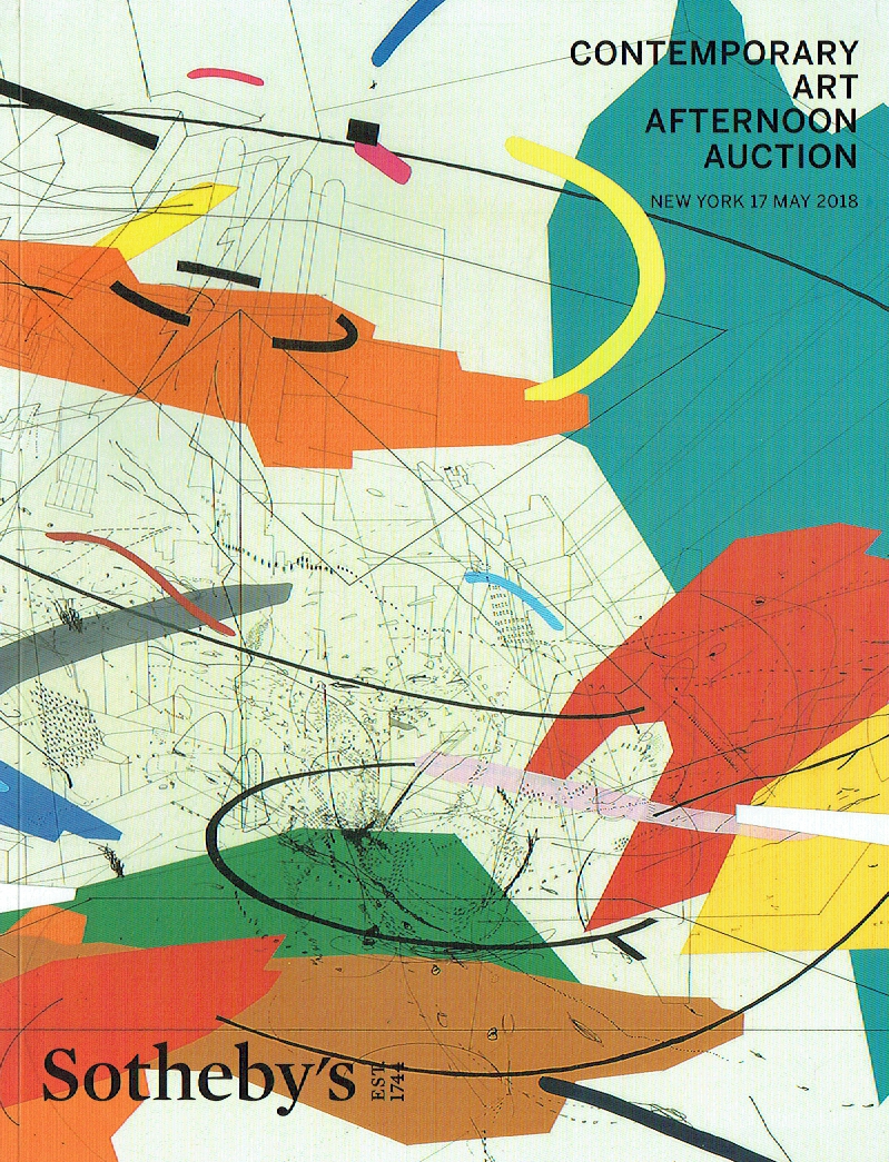 Sotheby's May 2018 Contemporary Art - Afternoon Auction Sotheby's May 2018 Contemporary Art - Afternoon Auction