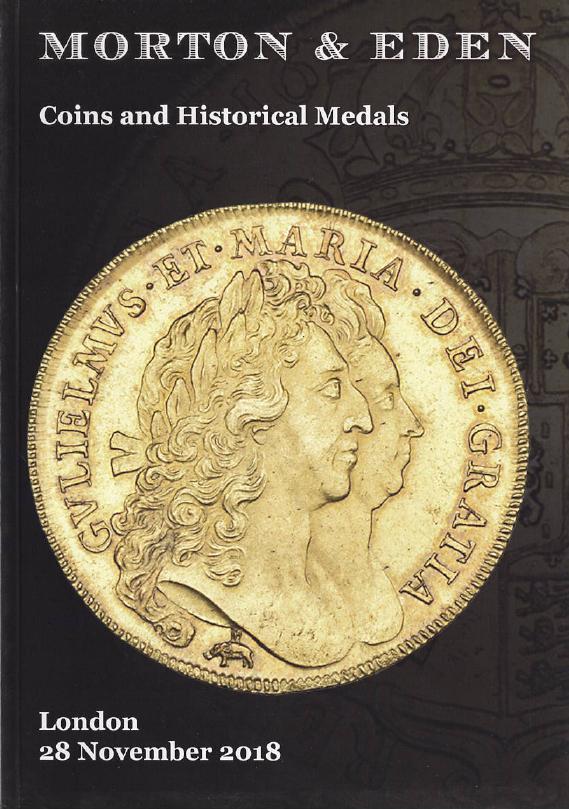 Morton & Eden November 2018 Coins & Historical Medals