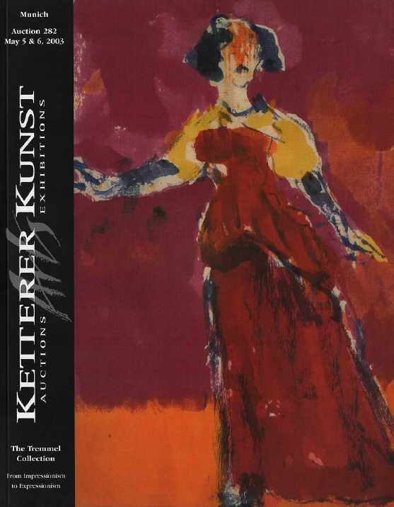 Ketterer May 2003 Impressionism to Expressionism Collection - Tremmel Vol.- 4