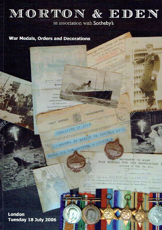 Morton & Eden July 2006 War Medals, Orders & Decorations