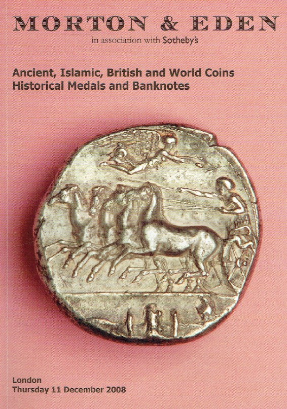 Morton & Eden December 2008 Ancient, Islamic & World Coins & Historical Medals