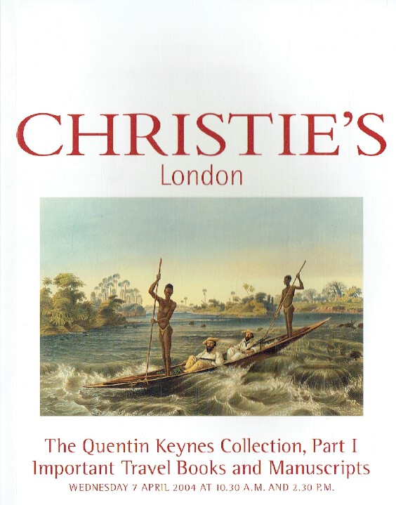 Christies April 2004 Important Travel Books & Manuscripts - Quentin Keynes