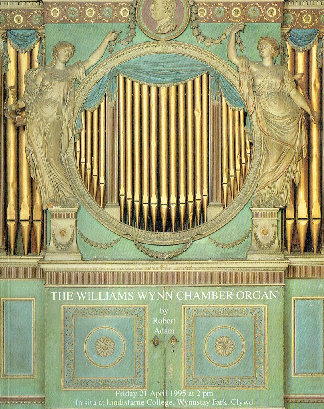 Phillips April 1995 The Williams Wynn Chamber Organ by Robert Adam
