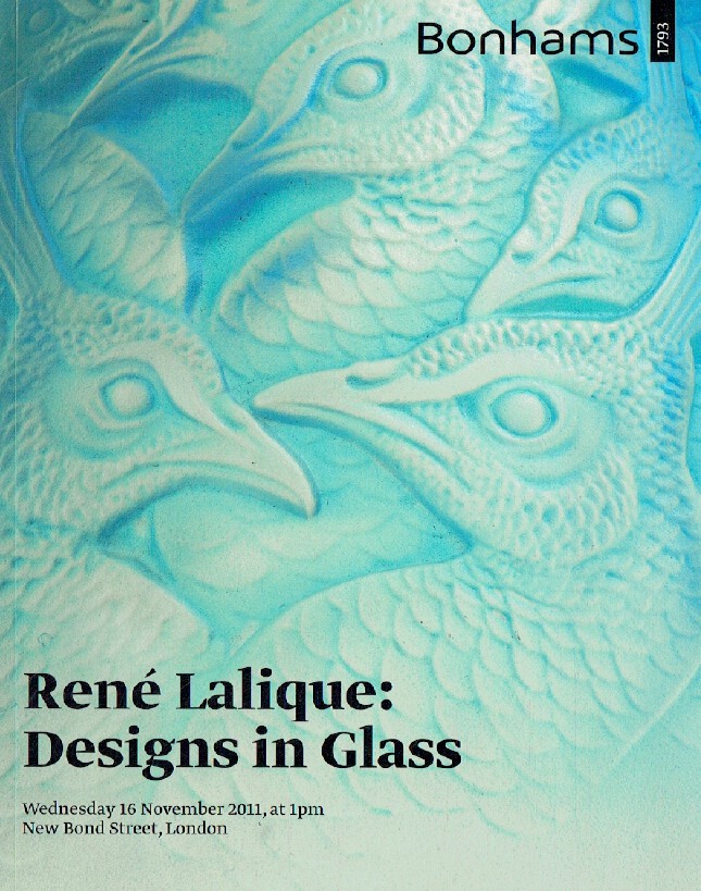 Bonhams November 2011 Rene Lalique: Designs in Glass