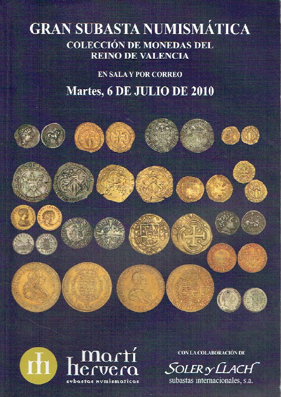 Marti Hervero/Solery Llach July 2010 Coins of Collection of the Valencia