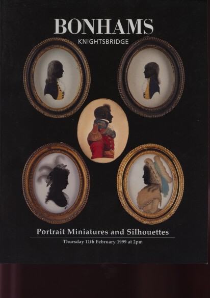 Bonhams 1999 Portrait Miniatures & Silhouettes