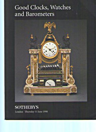 Sothebys 1998 Good Clocks, Watches, Barometers