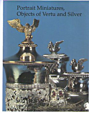 Sothebys 1999 Portrait Miniatures, Objects of Vertu & Silver