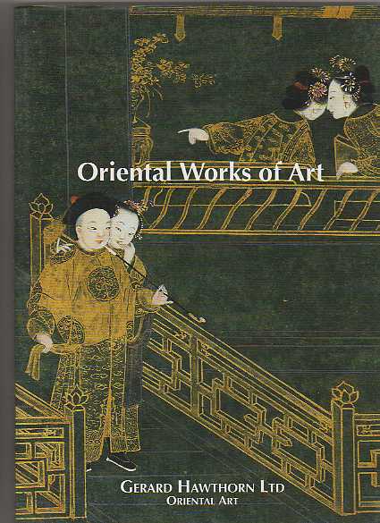 Gerard Hawthorn 1997 Oriental Works of Art