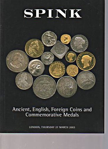 Spink 2003 Ancient, English & Foreign Coins & Medals