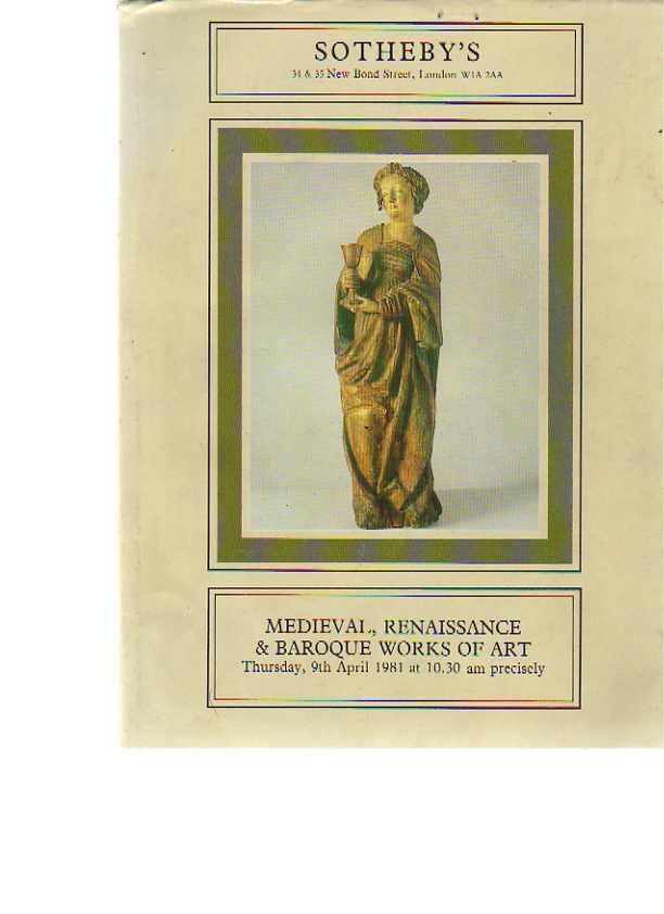 Sothebys 1981 Medieval, Renaissance, Baroque Works of Art