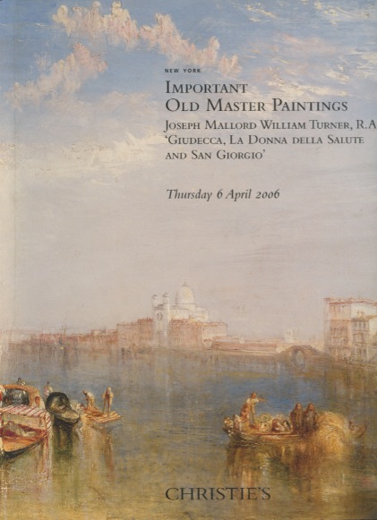 Christies April 2006 Important Old Master Paintings William Turner