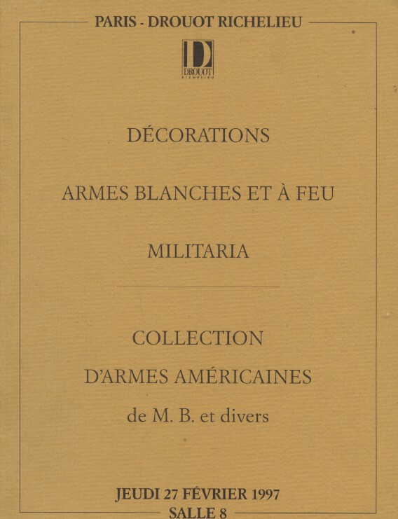 Drouot February 1997 Decorations, Arms, Militaria, American Arms Collection