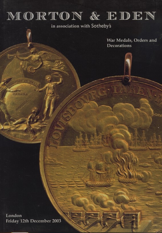 Morton & Eden December 2003 War Medals, Orders & Decorations (Digital only)