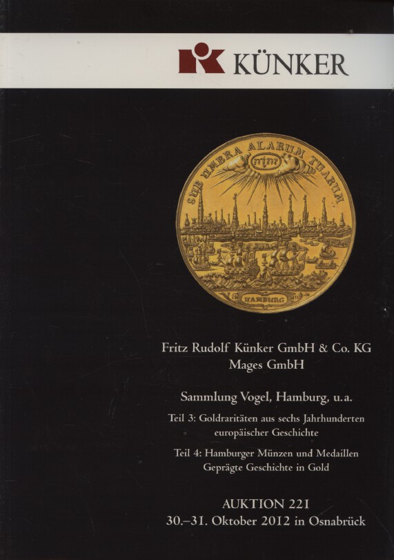 Kunker Oct 2012 Vogel Collection, Six Centuries of Gold Rarities, Coins & Medals